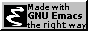 Made with GNU Emacs (the right way)